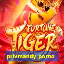 privmandy porno